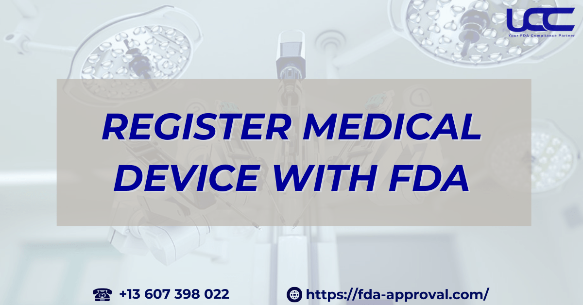 register-medical-device-with-fda