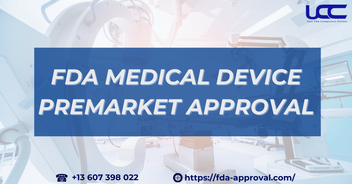 FDA Medical Device Premarket Approval