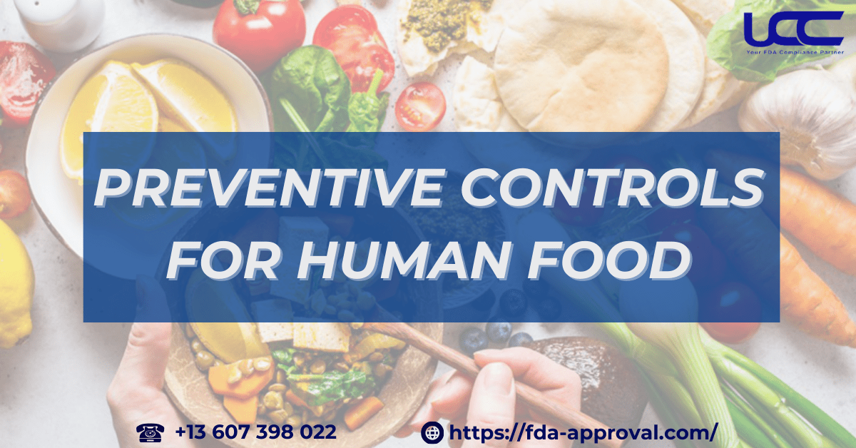 Preventive Controls for Human Food